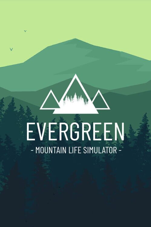 Evergreen - Mountain Life Simulator cover