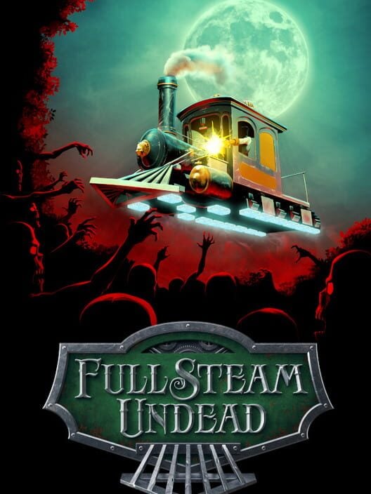 Full Steam Undead cover