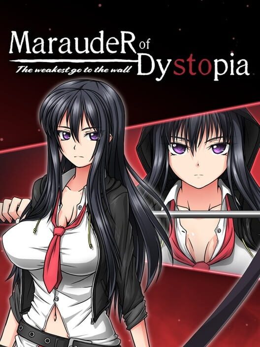 Marauder of Dystopia: The weakest go to the wall cover