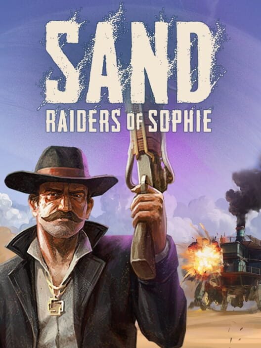 Sand Raiders of Sophie