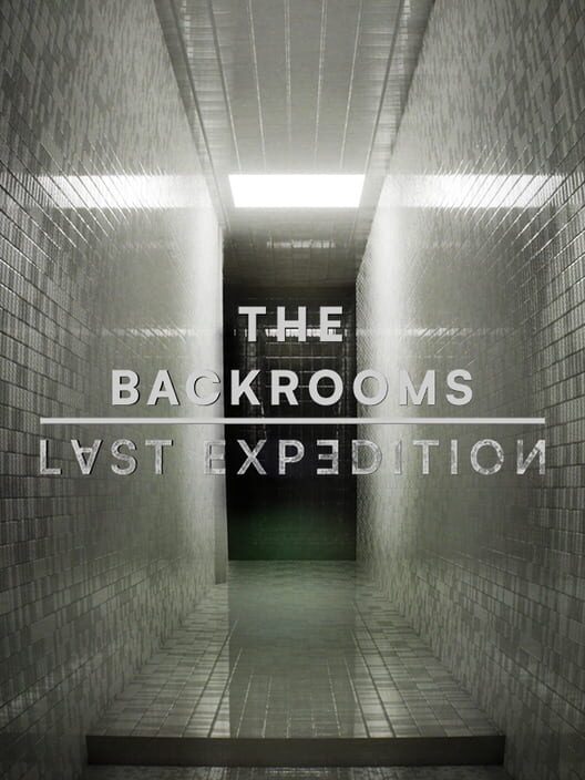 The Backrooms : Last Expedition cover