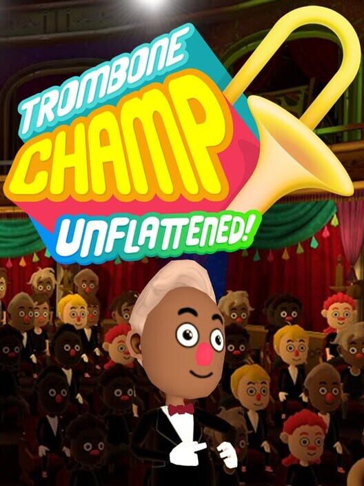 Trombone Champ: Unflattened cover
