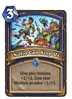 Nofin Can Stop Us Card Image