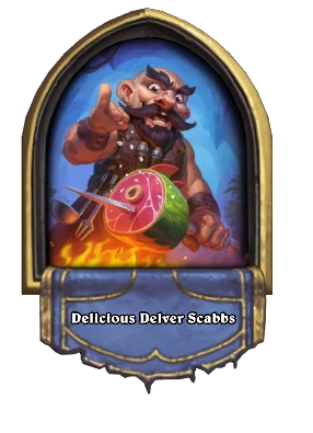 Delicious Delver Scabbs Card Image