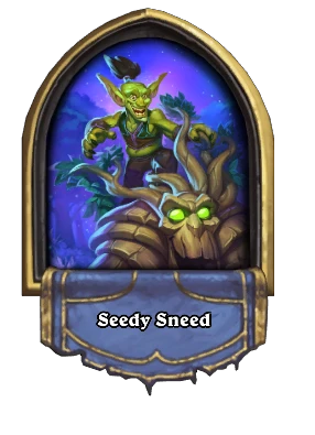 Seedy Sneed Card Image