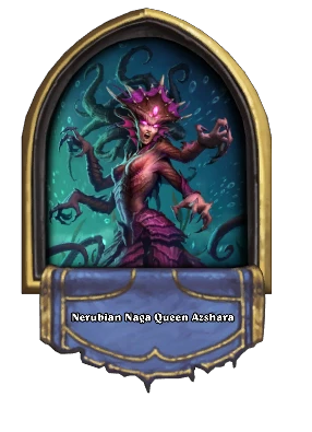 Nerubian Naga Queen Azshara Card Image