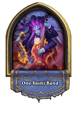 One-Vashj Band Card Image