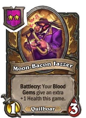 Moon-Bacon Jazzer Card Image