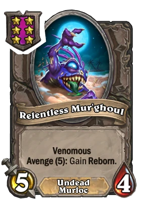 Relentless Mur'ghoul Card Image