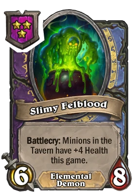 Slimy Felblood Card Image