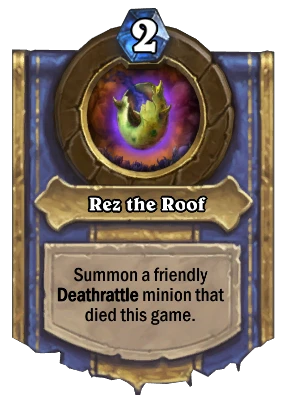 Rez the Roof Card Image