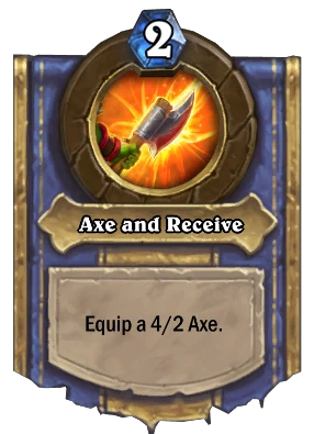 Axe and Receive Card Image