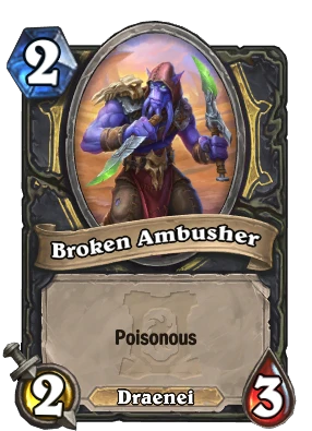 Broken Ambusher Card Image