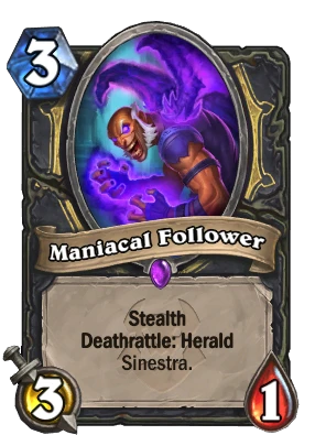 Maniacal Follower Card Image
