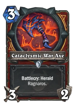 Cataclysmic War Axe Card Image