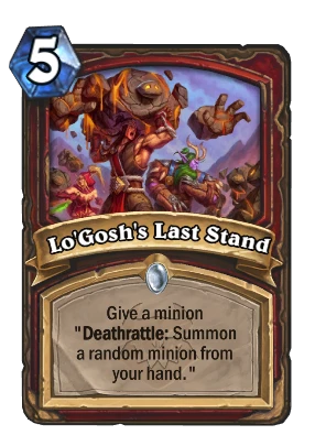 Lo'Gosh's Last Stand Card Image