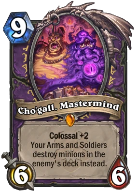 Cho'gall, Mastermind Card Image