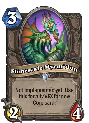 Slimescale Myrmidon Card Image