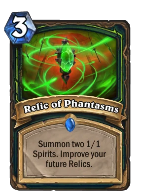 Relic of Phantasms Card Image