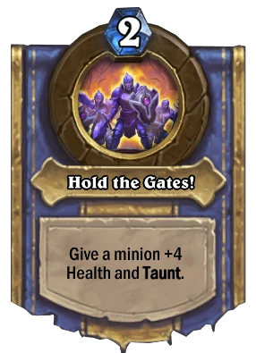Hold the Gates! Card Image