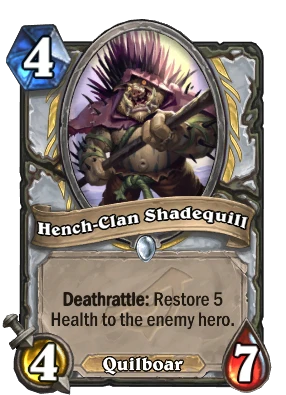 Hench-Clan Shadequill Card Image