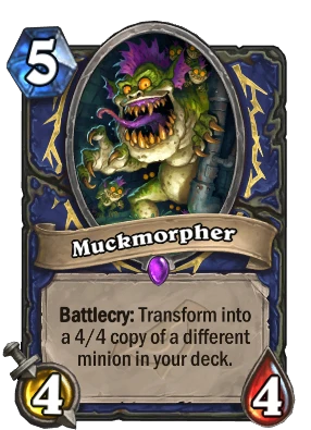 Muckmorpher Card Image