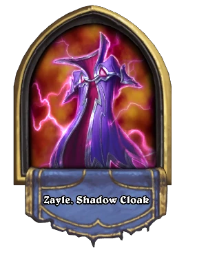 Zayle, Shadow Cloak Card Image
