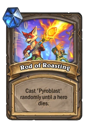Rod of Roasting Card Image