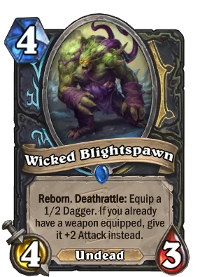 Wicked Blightspawn Card Image