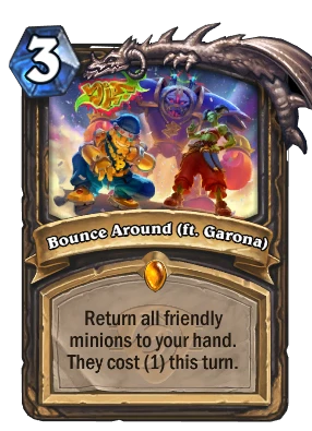 Bounce Around (ft. Garona) Card Image