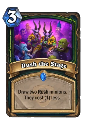 Rush the Stage Card Image