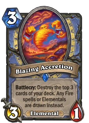 Blazing Accretion Card Image