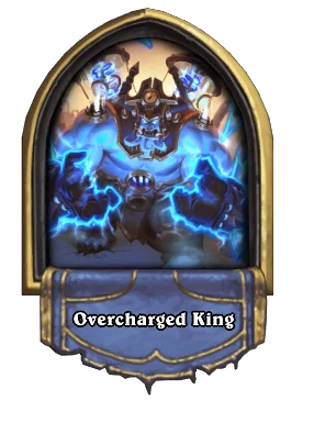 Overcharged King Card Image