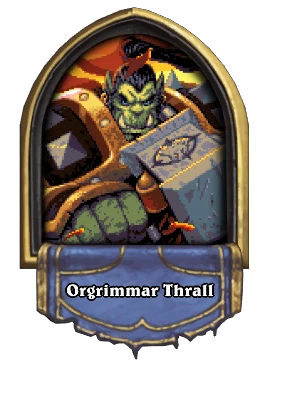 Orgrimmar Thrall Card Image