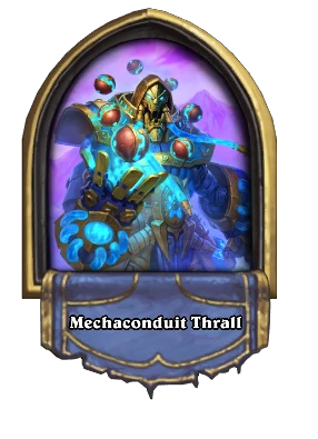 Mechaconduit Thrall Card Image