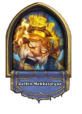 Gelbin Mekkatorque Card Image