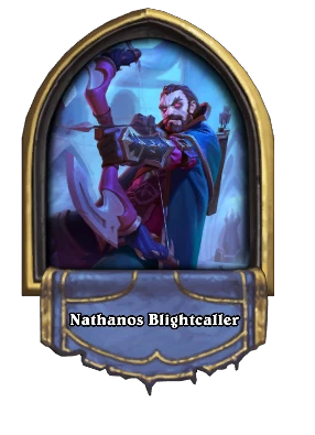 Nathanos Blightcaller Card Image