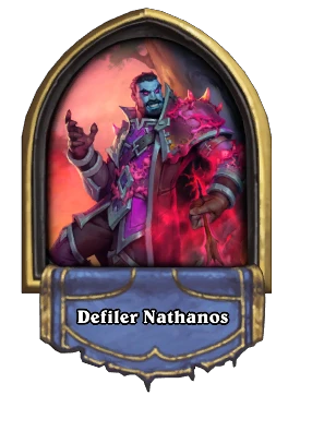 Defiler Nathanos Card Image