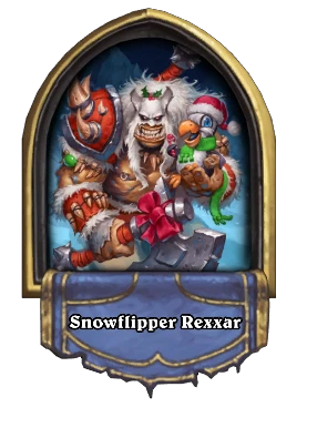 Snowflipper Rexxar Card Image