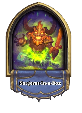 Sargeras-in-a-Box Card Image