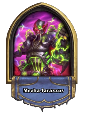 Mecha-Jaraxxus Card Image