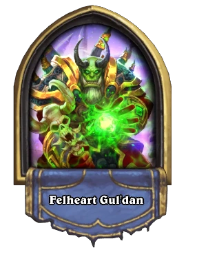 Felheart Gul'dan Card Image