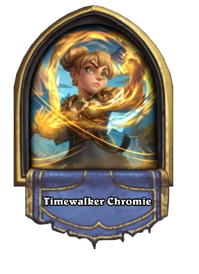 Timewalker Chromie Card Image