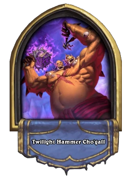 Twilight Hammer Cho'gall Card Image