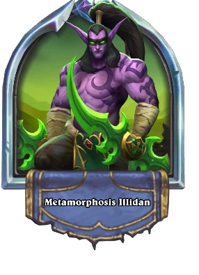 Metamorphosis Illidan Card Image