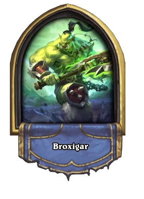 Broxigar Card Image