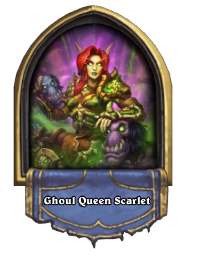 Ghoul Queen Scarlet Card Image