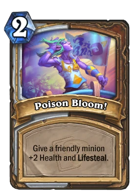 Poison Bloom! Card Image