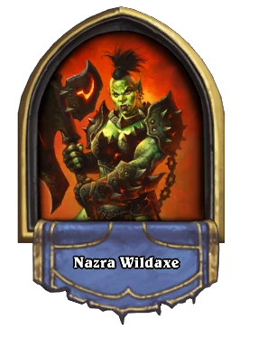 Nazra Wildaxe Card Image