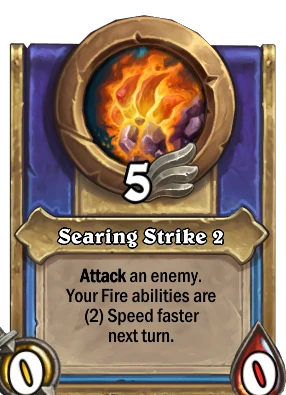 Searing Strike 2 Card Image